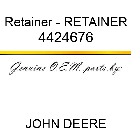 Retainer - RETAINER 4424676