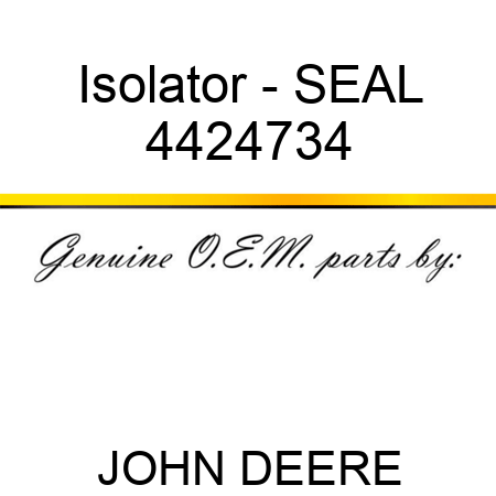 Isolator - SEAL 4424734