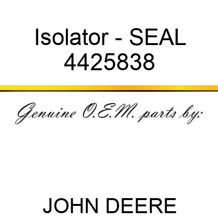 Isolator - SEAL 4425838
