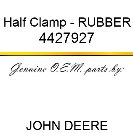 Half Clamp - RUBBER 4427927