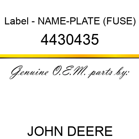 Label - NAME-PLATE (FUSE) 4430435