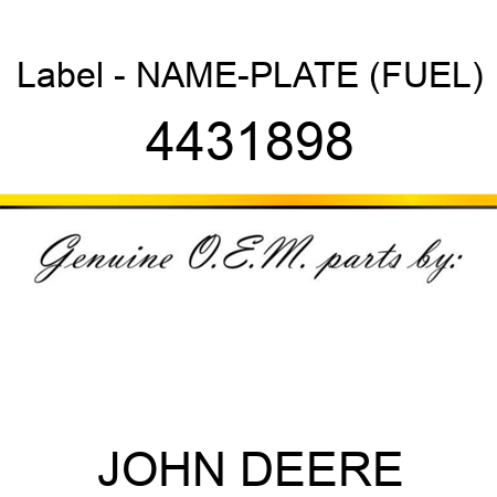 Label - NAME-PLATE (FUEL) 4431898
