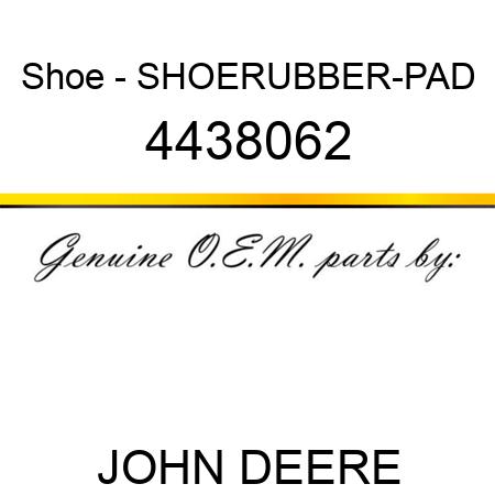 Shoe - SHOE,RUBBER-PAD 4438062