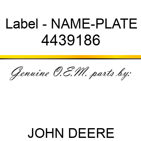 Label - NAME-PLATE 4439186