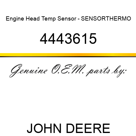 Engine Head Temp Sensor - SENSOR,THERMO 4443615