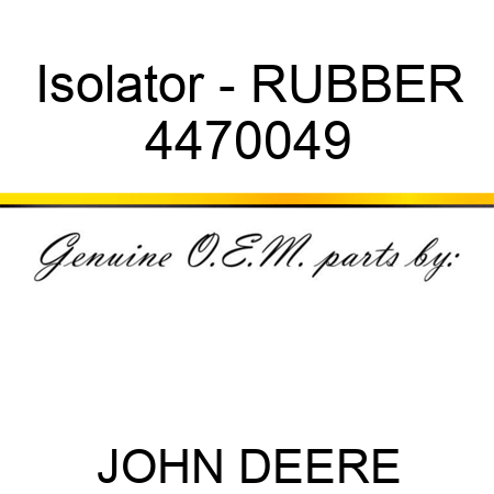 Isolator - RUBBER 4470049