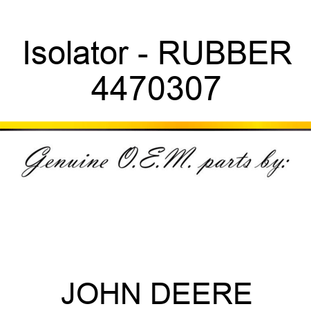Isolator - RUBBER 4470307