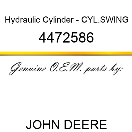 Hydraulic Cylinder - CYL.,SWING 4472586