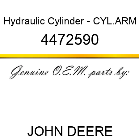 Hydraulic Cylinder - CYL.,ARM 4472590