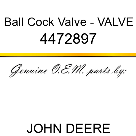 Ball Cock Valve - VALVE 4472897