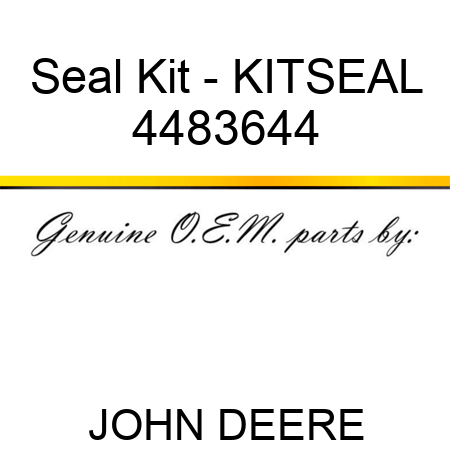 Seal Kit - KIT,SEAL 4483644