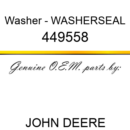 Washer - WASHER,SEAL 449558