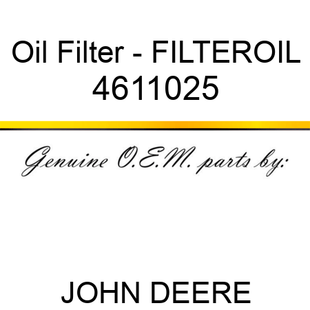 Oil Filter - FILTER,OIL 4611025