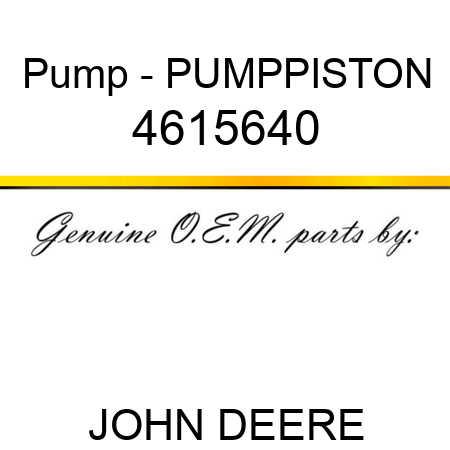 Pump - PUMPPISTON 4615640