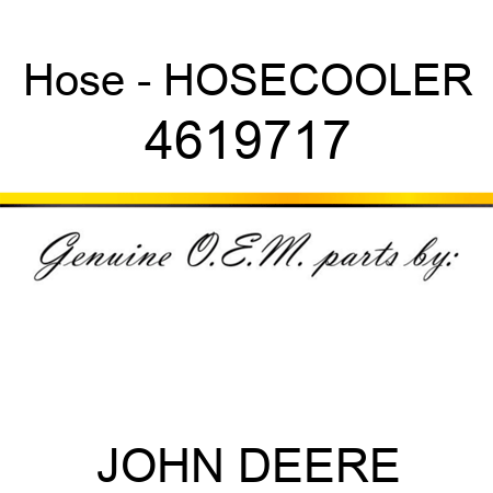Hose - HOSECOOLER 4619717