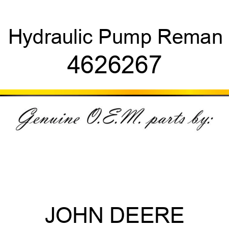 Hydraulic Pump Reman 4626267