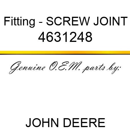 Fitting - SCREW JOINT 4631248