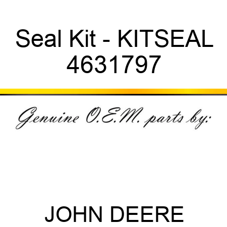 Seal Kit - KITSEAL 4631797