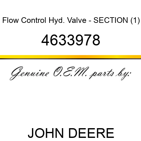 Flow Control Hyd. Valve - SECTION (1) 4633978