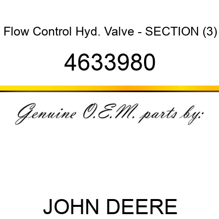 Flow Control Hyd. Valve - SECTION (3) 4633980
