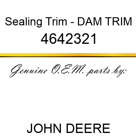Sealing Trim - DAM TRIM 4642321