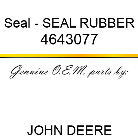 Seal - SEAL, RUBBER 4643077