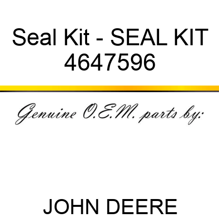 Seal Kit - SEAL KIT 4647596