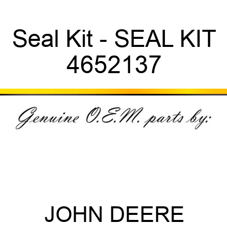 Seal Kit - SEAL KIT 4652137