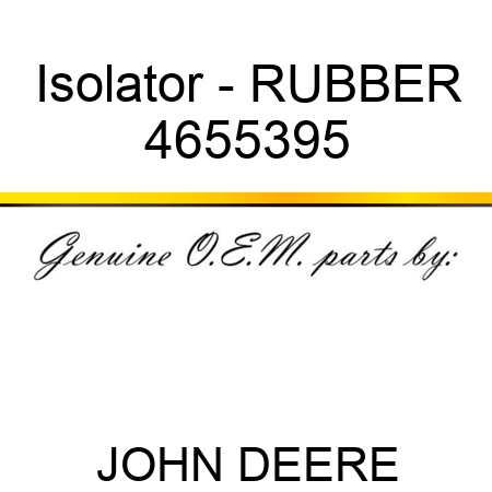 Isolator - RUBBER 4655395