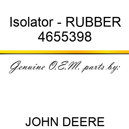 Isolator - RUBBER 4655398
