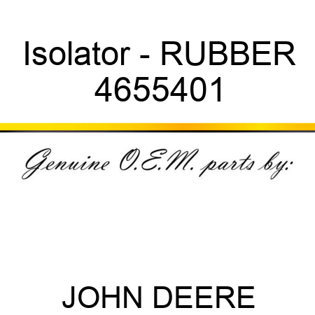 Isolator - RUBBER 4655401