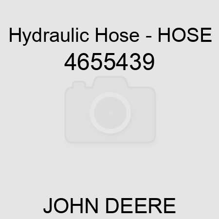 Hydraulic Hose - HOSE 4655439