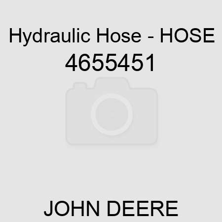 Hydraulic Hose - HOSE 4655451