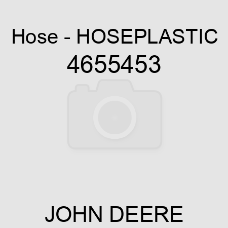 Hose - HOSEPLASTIC 4655453
