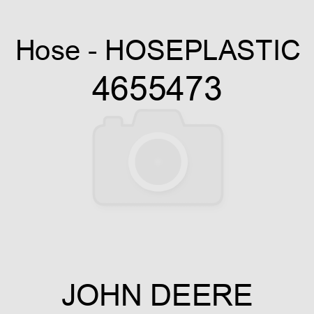 Hose - HOSEPLASTIC 4655473