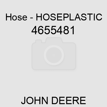 Hose - HOSEPLASTIC 4655481