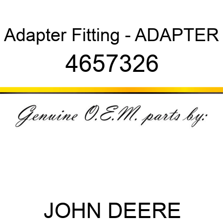 Adapter Fitting - ADAPTER 4657326