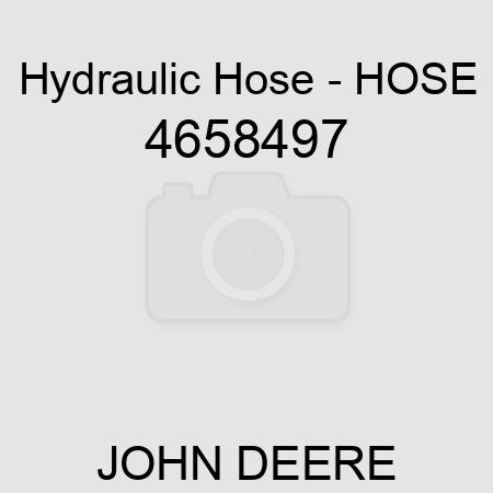 Hydraulic Hose - HOSE 4658497