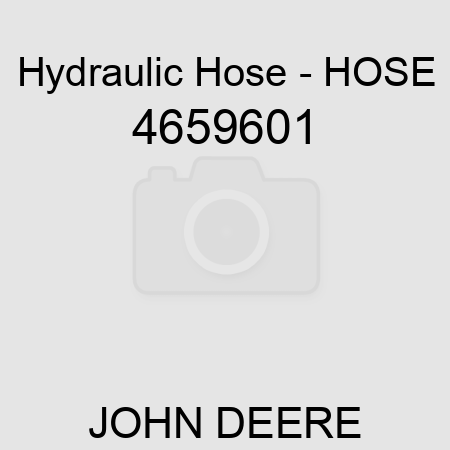 Hydraulic Hose - HOSE 4659601
