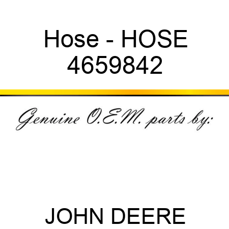 Hose - HOSE 4659842