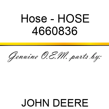 Hose - HOSE 4660836