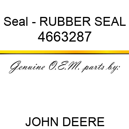 Seal - RUBBER SEAL 4663287