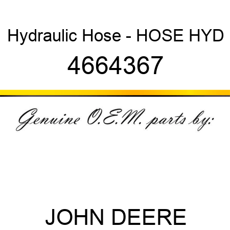 Hydraulic Hose - HOSE, HYD 4664367