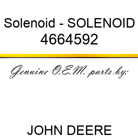 Solenoid - SOLENOID 4664592