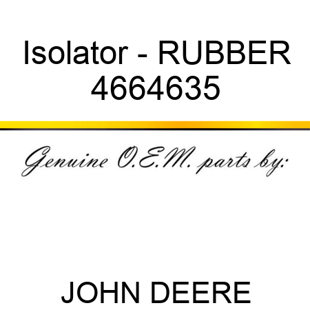 Isolator - RUBBER 4664635