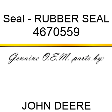 Seal - RUBBER SEAL 4670559