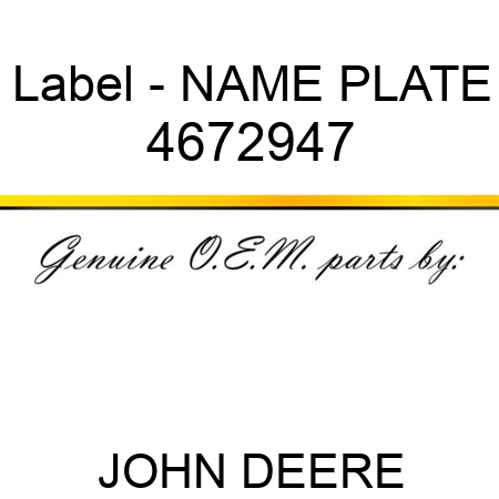 Label - NAME PLATE 4672947