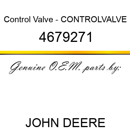 Control Valve - CONTROLVALVE 4679271
