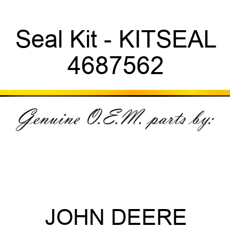 Seal Kit - KITSEAL 4687562