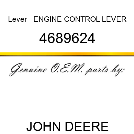 Lever - ENGINE CONTROL LEVER 4689624